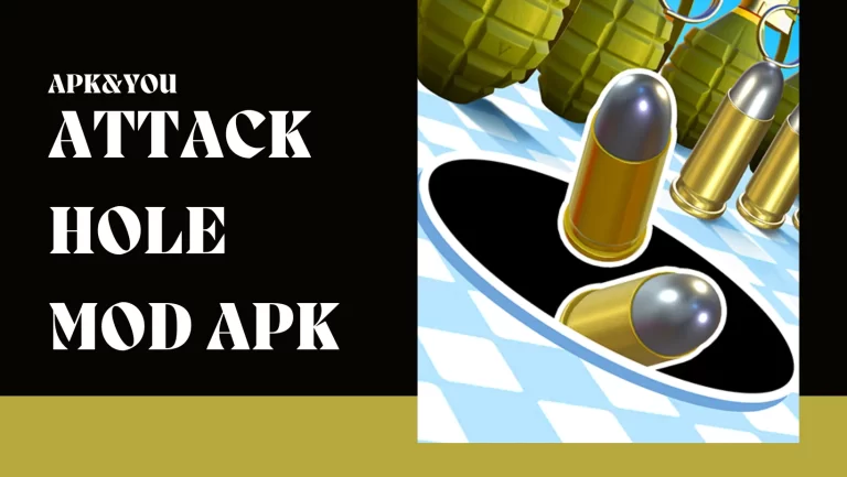 Attack Hole MOD APK